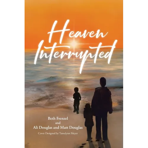 Heaven Interrupted