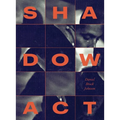Shadow ACT: An Elegy for Journalist James Foley