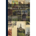 Guide to the Peabody Museum of Harvard University