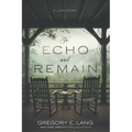 To Echo and Remain: A Love Story
