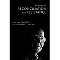 Writings on Reconciliation and Resistance