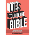 Lies Told in the Bible: Intriguing Stories of Lies and Consequences