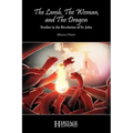 The Lamb, the Woman, and the Dragon: Studies in the Revelation of St. John