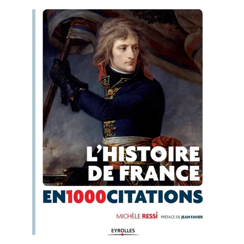 L'Histoire de France en 1000 citations