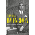 El Enigma Balenciaga / The Balenciaga Enigma