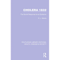 Cholera 1832: The Social Response to an Epidemic