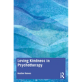 Loving Kindness in Psychotherapy