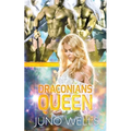 Draconians Queen: A SciFi Alien Romance