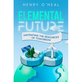 Elemental Future: Navigating the Resources of Tomorrow