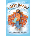 I Got Bank!: What My Granddad Taught Me about Money