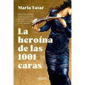 Hero匤a de Las 1001 Caras, La