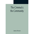 The Criminal & the Community