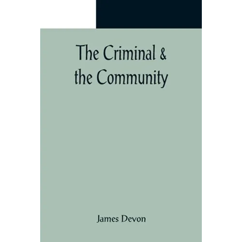 The Criminal & the Community