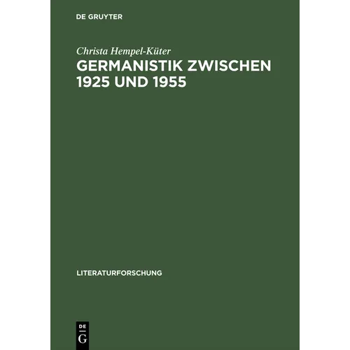 Germanistik zwischen 1925 und 1955