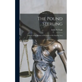 The Pound Sterling: a Study of the Balance of Payments of the Sterling Area