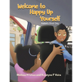 Welcome to Happy Up Yourself: Nailah's First Day