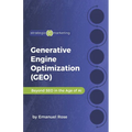 Generative Engine Optimization (GEO): Beyond SEO in the Age of AI