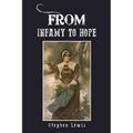 From Infamy to Hope
