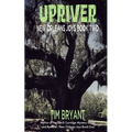 Upriver: New Orleans Joys Book Two