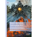 Direct Action as Conceptual Art?: An Examination of the Role of the Communiqué for Ecodefense