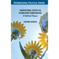 Transitional Justice in Established Democracies: A Political Theory