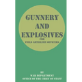 Gunnery and Explosives for Field Artillery Officers