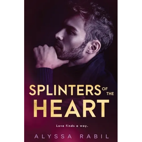 Splinters of the Heart