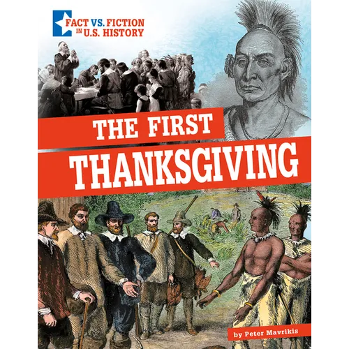 The First Thanksgiving: Separating Fact from Fiction