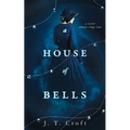 A House of Bells