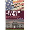 The Constant Two Plan: Reforming the Electoral College to Account for the National Popular Vote