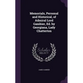 Memorials, Personal and Historical, of Admiral Lord Gambier, Ed. by Georgiana, Lady Chatterton