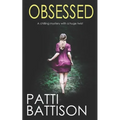 OBSESSED a chilling mystery with a huge twist