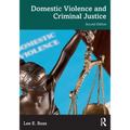Domestic Violence and Criminal Justice