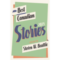 Best Canadian Stories 2025