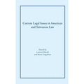 Current Legal Issues in American and Taiwanese Law: Comparative Perspectives
