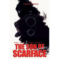 The Son of Scarface - Part 1
