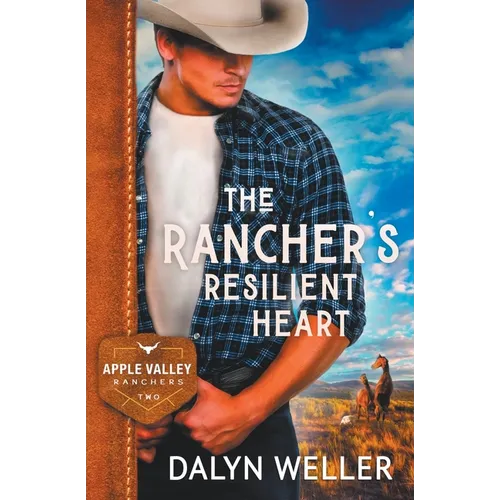 The Rancher's Resilient Heart