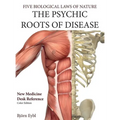 The Psychic Roots of Disease: New Medicine (Color Edition) English
