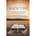 Gracia Y Paz: El Mensaje Para Los Efesios Es Relevante Para Hoy