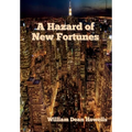 A Hazard of New Fortunes
