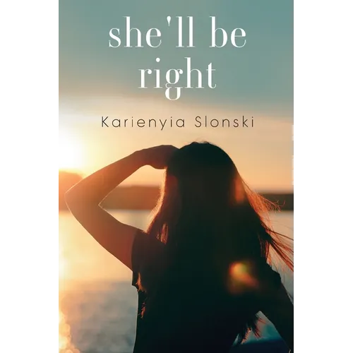 She'll be Right