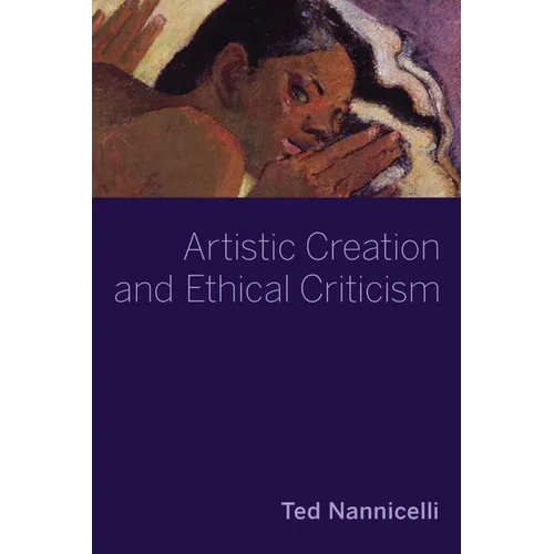 Artistic Creation and Ethical Criticism