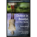 Oedipus in Brooklyn and Other Stories