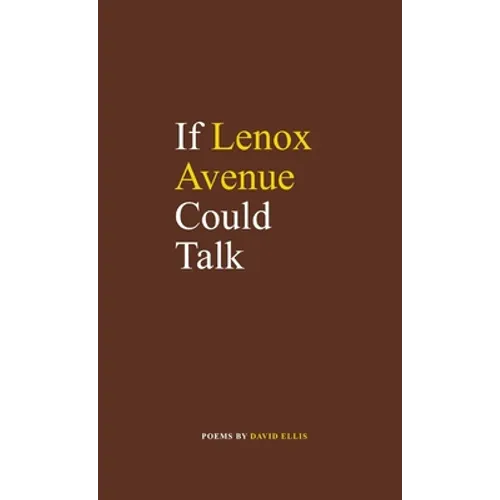 If Lenox Avenue Could Talk