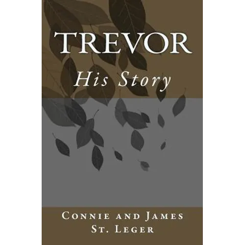 Trevor, His Story