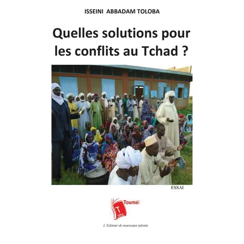 Quelles solutions pour les conflits au Tchad ?