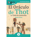 GuíaBurros El Oráculo de Thot: La Tabla de esmeralda
