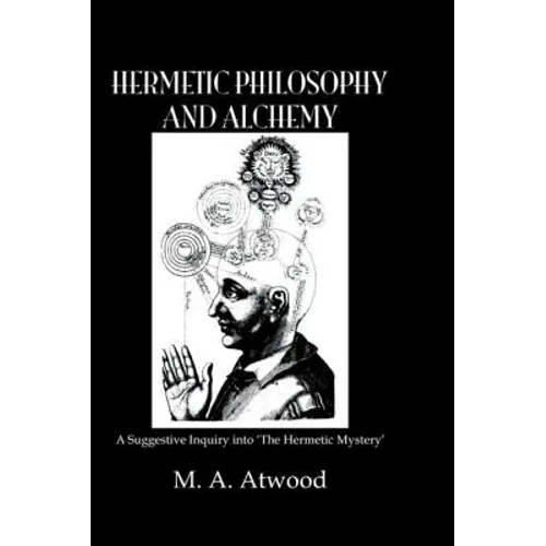 Hermetic Philosophy and Alchemy