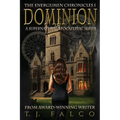 Dominion: The Energumen Chronicles I