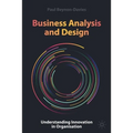 Business Analysis and Design: Understanding Innovation in Organisation